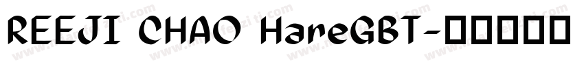 REEJI CHAO HareGBT字体转换